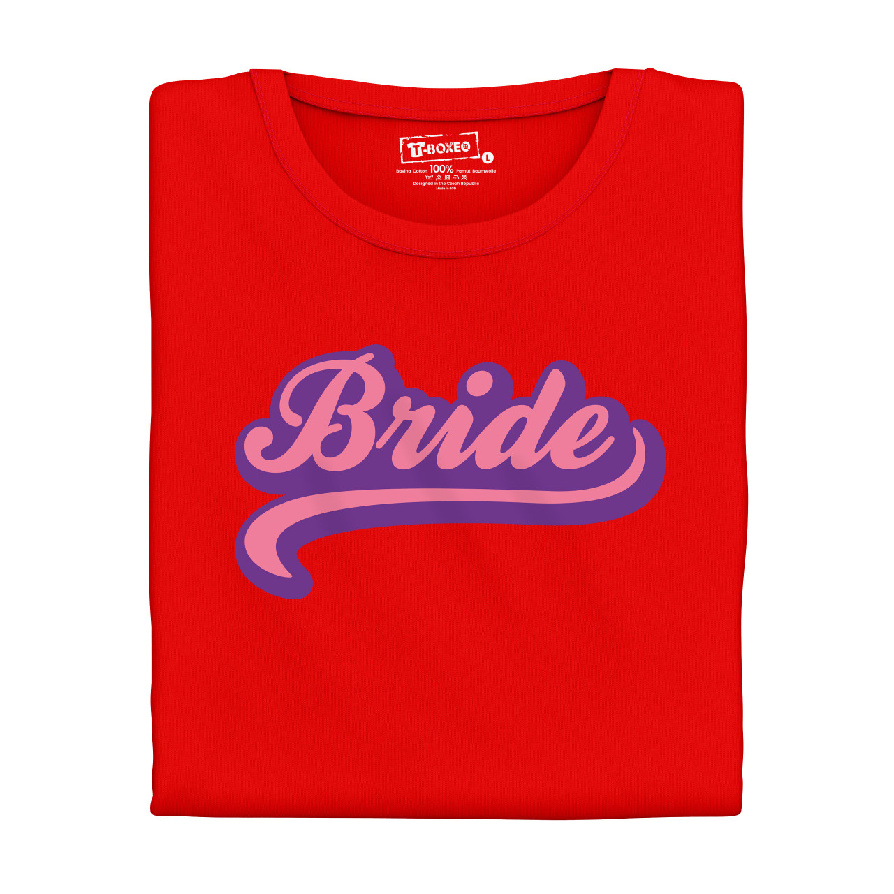 Dámské tričko s potiskem “Bride”