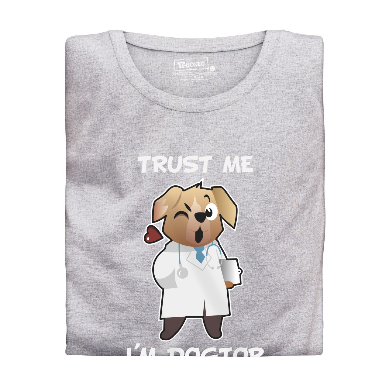 Dámské tričko s potiskem "Trust me I´m doctor"