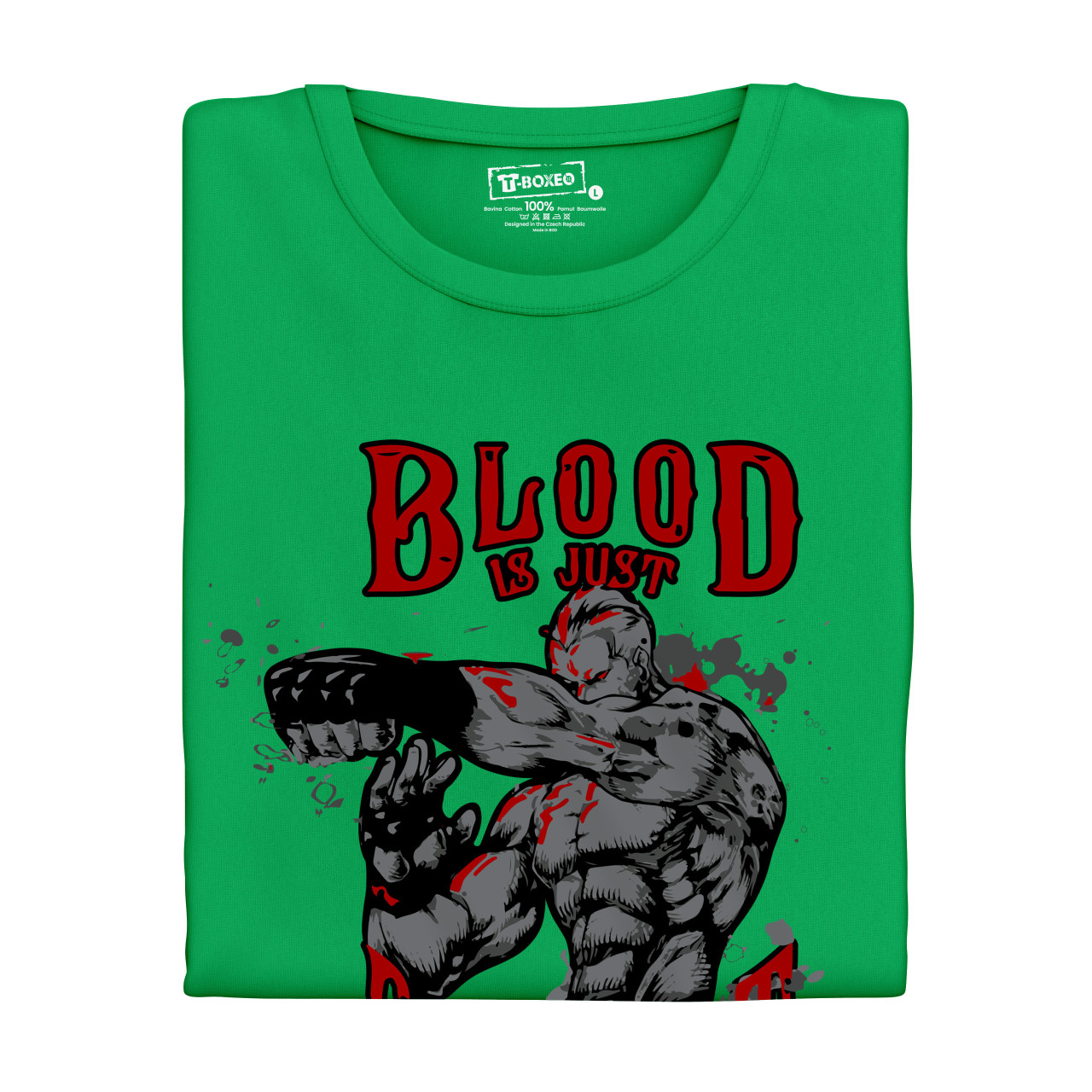 Pánské tričko s potiskem “Blood is just red sweat”
